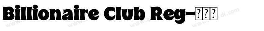 Billionaire Club Reg字体转换